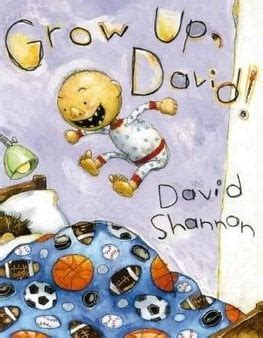 Buy Grow Up, David! by David Shannon With Free Delivery | wordery.com