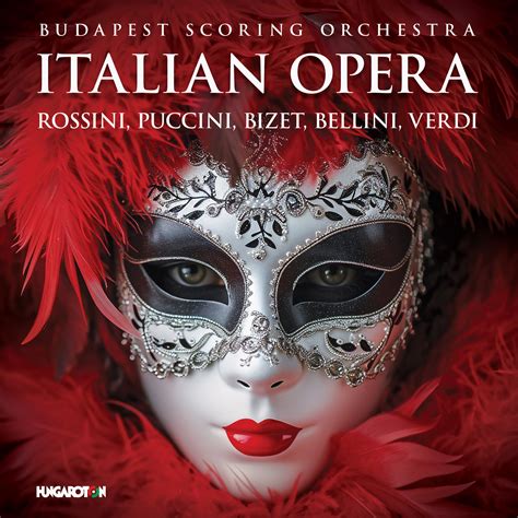 Budapest Scoring Orchestra: Italian Opera — Hungaroton