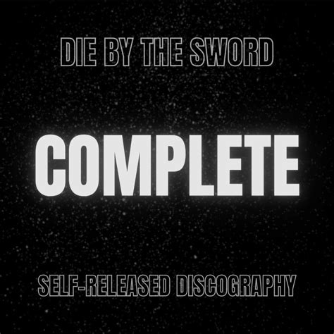 DIE BY THE SWORD - COMPLETE | DIE BY THE SWORD