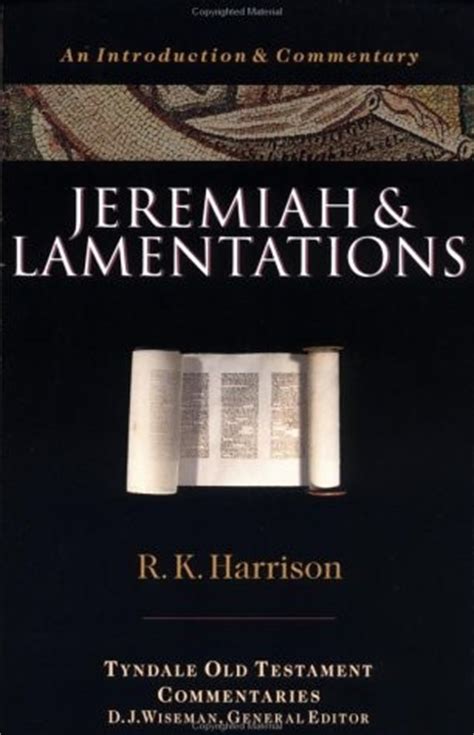 Jeremiah & Lamentations by R. K. Harrison (9780877842712) | Best Commentaries Reviews