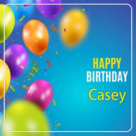 Happy Birthday Casey – iwn.su