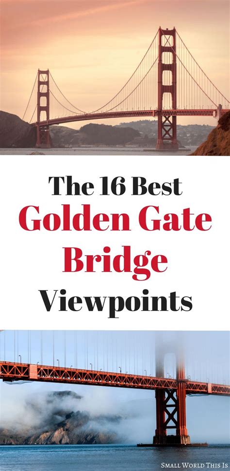 The 16 Best Golden Gate Bridge Viewpoints | Golden gate bridge, Golden ...