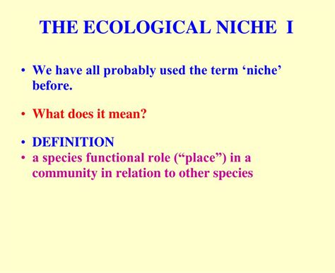 PPT - BIOLOGY 403: PRINCIPLES OF ECOLOGY (Niche and Species-Species Interactions) PowerPoint ...