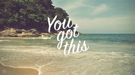 My current encouraging desktop wallpaper "You Got This" #encouragement #wallpaper #desk ...