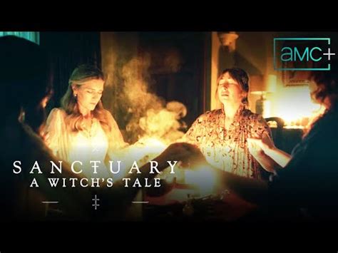 Watch 'Sanctuary: A Witch's Tale' Outside USA On AMC+ | ScreenNearYou