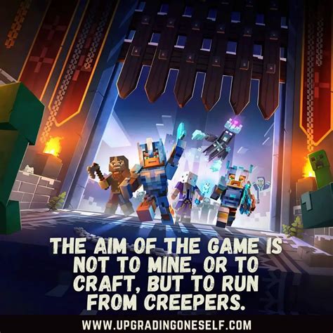 Top 25 Quotes From The Minecraft Game For Your Inner Gamer