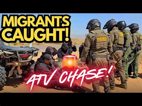 Migrants Caught. ATV CHASE. Santa Teresa New Mexico. Border CRISIS ...