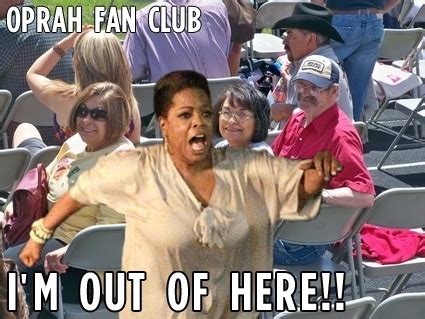 Sociolatte: Internet Meme: Oprah running away from things!