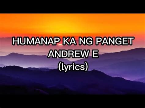 Humanap ka ng panget - Andrew E (lyrics) - YouTube