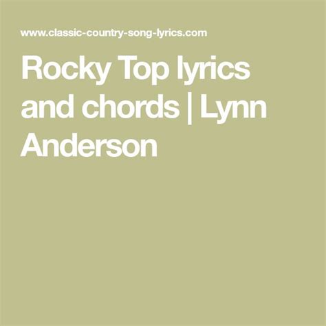 Rocky Top lyrics and chords | Lynn Anderson | Top lyrics, Lyrics and chords, Country music lyrics