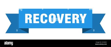 recovery ribbon. recovery isolated band sign. recovery banner Stock ...