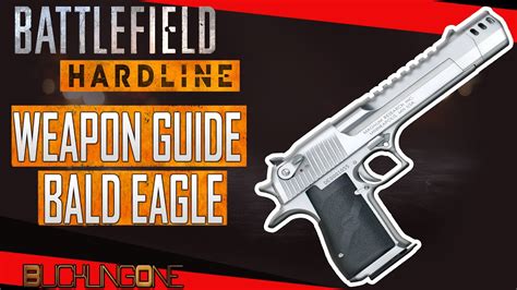 Battlefield Hardline Weapon Guide - Bald Eagle - YouTube