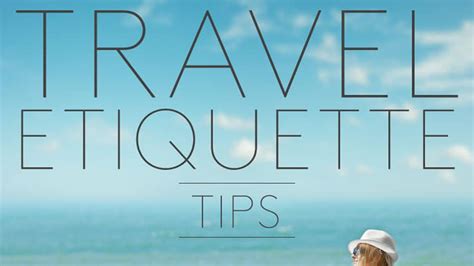 Travel Etiquette Tips - Infographic