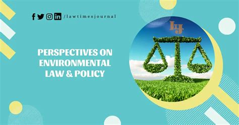 Perspectives on Environmental Law & Policy - Law Times Journal