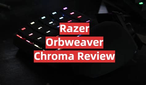 Razer Orbweaver Chroma Review in January 2025 - GamingProfy