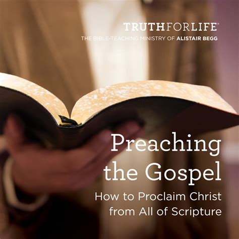 Preaching the Gospel - Store - Truth For Life