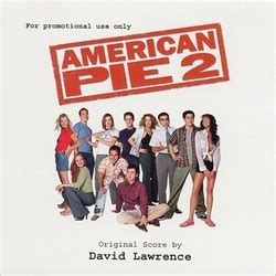 Film Music Site - American Pie 2 Soundtrack (David Lawrence ...