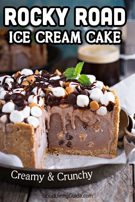 Rocky Road Ice Cream Cake - Good Living Guide