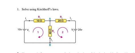 Solved 1. Solve using Kirchhoff's laws. | Chegg.com