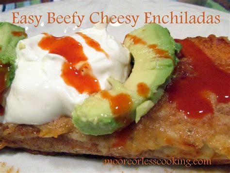 Easy Cheesy Beef Enchiladas - Moore or Less Cooking