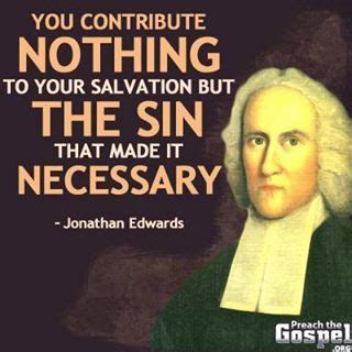 Jonathan Edwards | Quotes and Sayings | Pinterest