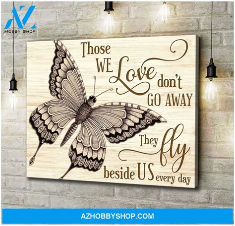 Those We Love Don'T Go Away Butterfly Wall Art Canvas | Butterfly wall ...