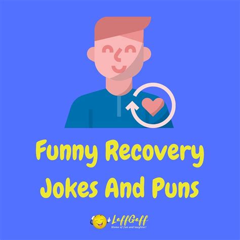 21 Hilarious Recovery Jokes - Laughter Is The Best Medicine!