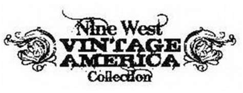 NINE WEST VINTAGE AMERICA COLLECTION Trademark of ABG-NINE WEST, LLC Serial Number: 77919496 ...