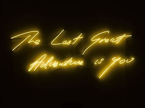 The Last Great Adventure is you, 2013 | Neon art, Tracey emin, Neon signs