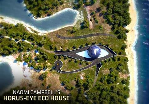 Naomi Campbell's Horus-Eye Eco House