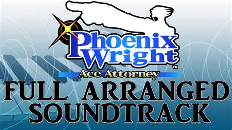 Phoenix Wright: Ace Attorney - Full soundtrack (ost) Remake/Arranged [Nintendo DS] - YouTube