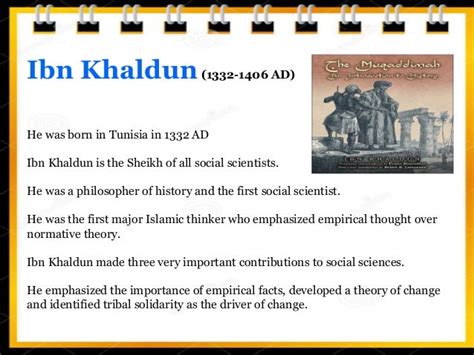 Ibn khaldun (Father of sociology)