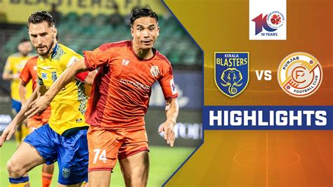 Watch Kerala Blasters FC Vs Punjab FC - Highlights Video Online(HD) On ...