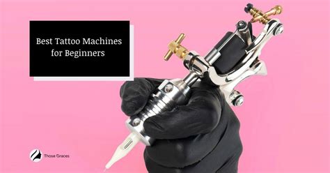 8 Best Tattoo Machines For Beginners to Use! (2023 Review)