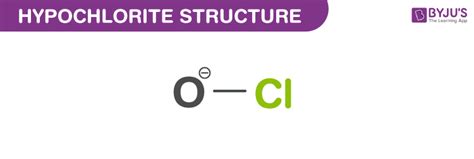 Hypochlorite (ClO-) - Structure, Molecular Weight, Properties, Uses