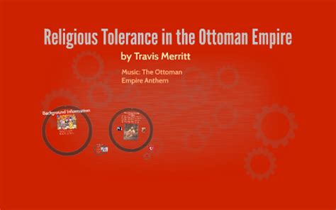 Success in Religious Tolerance for the Ottoman Empire by Travis Merritt on Prezi