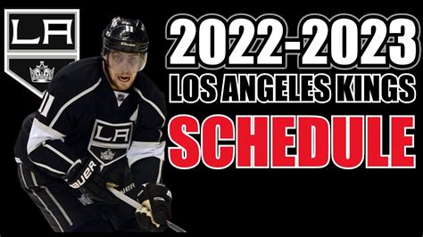 2022-2023 Los Angeles Kings Schedule ! #NHL #LosAngelesKings - YouTube