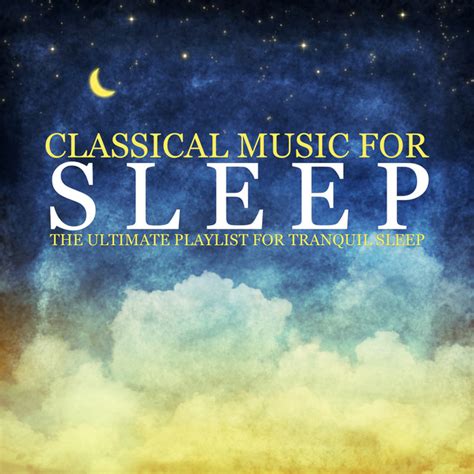 Light Classical Music For Sleeping | Americanwarmoms.org