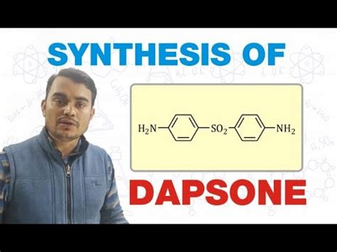 SYNTHESIS OF DAPSONE | MEDICINAL CHEMISTRY | GPAT | B.Pharm 6th SEMESTER - YouTube