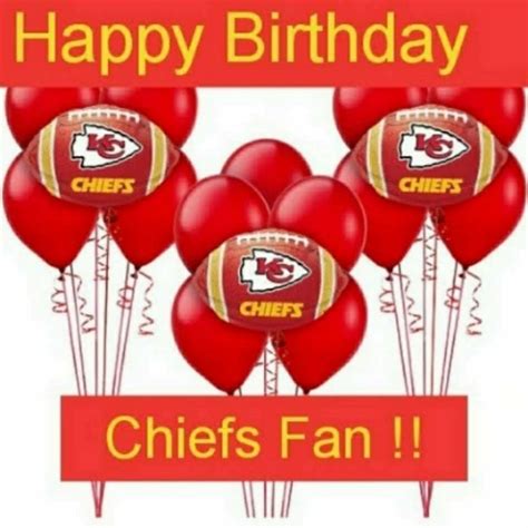 Happy Birthday Kansas City Chiefs Fan