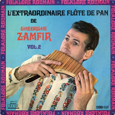 Gheorghe Zamfir - L'Extraordinaire Flûte De Pan De Gheorghe Zamfir Vol ...