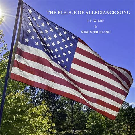 The Pledge of Allegiance Song - Single by J.T. Wilde | Spotify