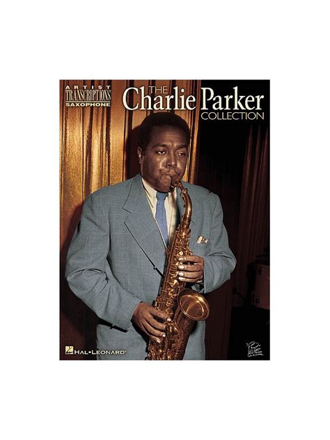 The Charlie Parker Collection (Saxophone) - Alto Saxophone Sheet Music ...