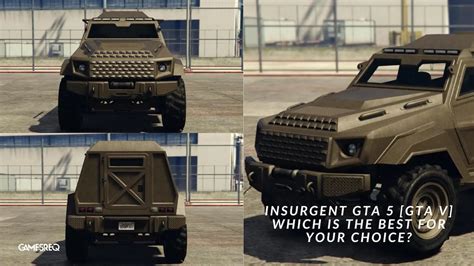 Insurgent GTA 5 [GTA V] Which Is The Best For Your Choice? | Games Req