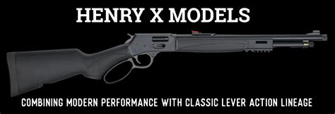 X Models | Henry Repeating Arms