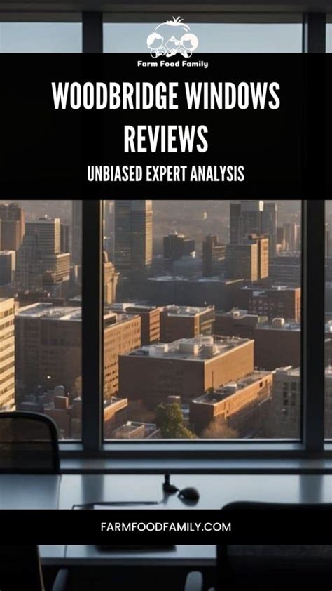 Woodbridge Windows Reviews (2024): Unbiased Expert Analysis