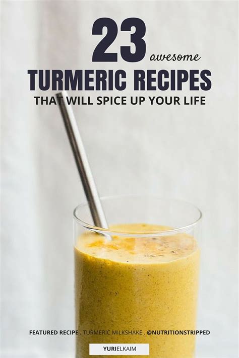 23 Awesome Turmeric Recipes That Will Spice Up Your Health | Yuri Elkaim