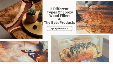 5 Different Types Of Epoxy Wood Fillers & The Best Products