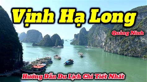 Du Lịch Vịnh Hạ Long 2023 | Ngắm Cảnh Đẹp Trên Du Thuyền | Hướng Dẫn Chi Tiết - YouTube