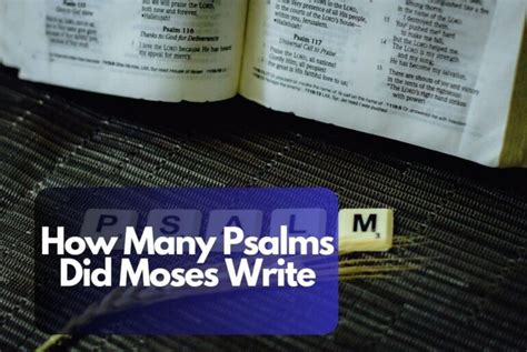 How Many Psalms Did Moses Write? Details Explanation